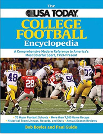 The USA Today College Football Encyclopedia: A Comprehensive Modern Reference to America's Most Colorful Sport, 1953-Present