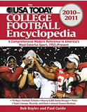 The USA TODAY College Football Encyclopedia 2010-2011: A Comprehensive Modern Reference to America's Most Colorful Sport, 1953-Present