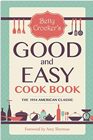 Betty Crocker's Good and Easy Cook Book