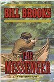 The Messenger: A Western Story