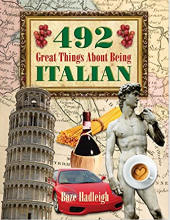 492 Great Things About Being Italian