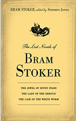 The Lost Novels of Bram Stoker