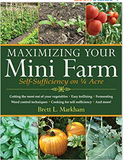 Maximizing Your Mini Farm: Self-Sufficiency on 1/4 Acre