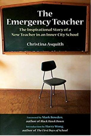 The Emergency Teacher: The Inspirational Story of a New Teacher in an Inner-City School