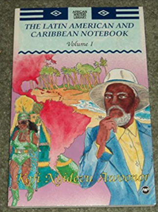 Latin American and Caribbean Notebook (African Writers Library) (Vol 1)