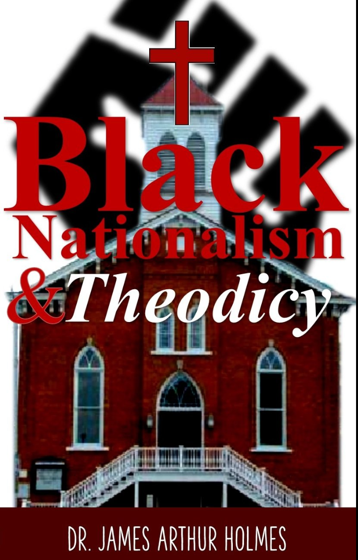 Black Nationalism & Theodicy