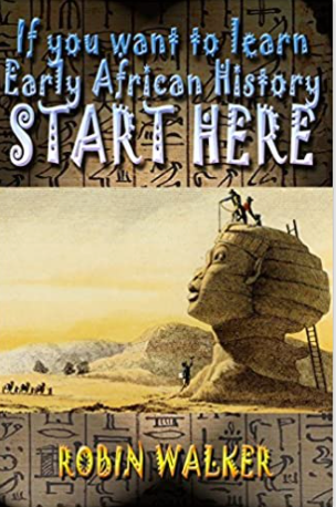 If you want to learn Early African History START HERE