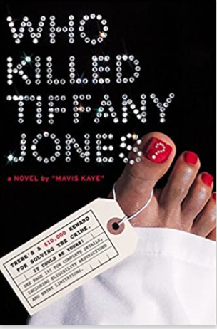 Who Killed Tiffany Jones?: A Novel (HB)