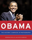 Obama: The Historic Campaign in Photographs (HB)