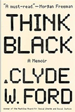 Think Black: A Memoir