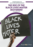 The Rise of the Black Lives Matter Movement
