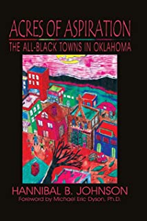 Acres of Aspiration: The All-Black Towns of Oklahoma