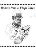 BABA'S RATS & FLAPS TALES