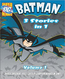 Batman 3 Stories in 1, Volume 1 (DC Super Heroes: Batman 3 in 1)