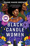 Black Candle Women: A Read with Jenna Pick (Original)