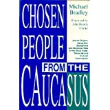 Chosen People from the Caucasus (Paperback)