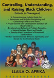Controlling, Understanding, and Raising Black Children: Infants to Teenagers