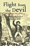 Flight from the Devil: Six Slave Narratives