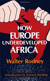 How Europe Underdeveloped Africa (Hardcover)