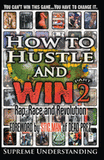How to Hustle and Win, Part Two: Rap, Race and Revolution (3RD ed.)