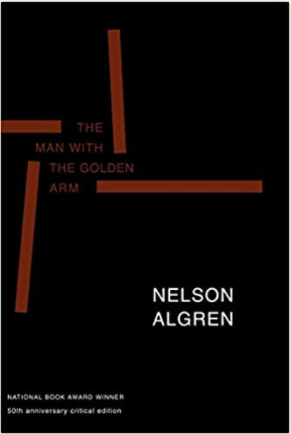 The Man with the Golden Arm (50th Anniversary Edition): 50th Anniversary Critical Edition