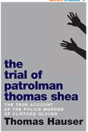 The Trial of Patrolman Thomas Shea