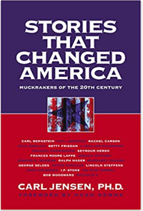 Stories that Changed America: Muckrakers of the 20th Century