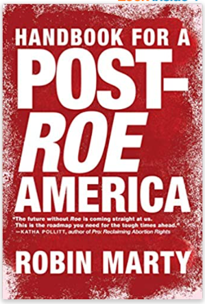 Handbook for a Post-Roe America