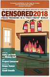 Censored 2018 Press Freedoms in a "Post-Truth" Society-The Top Censored Stories and Media Analysis of 2016-2017