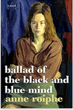 Ballad of the Black and Blue Mind: A Novel