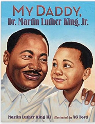 My Daddy, Dr. Martin Luther King, Jr.