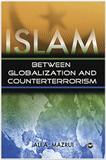 Islam: Between Globalization & Counter-terrorism