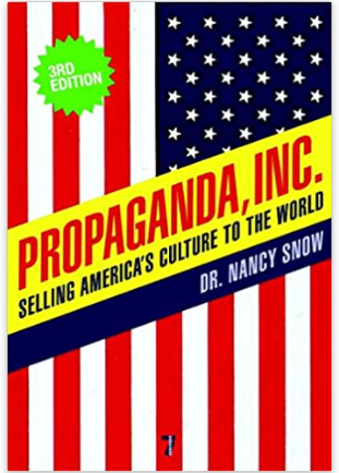 Propaganda, Inc.: Selling America's Culture to the World