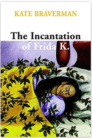 The Incantation of Frida K.