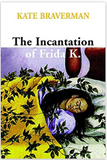 The Incantation of Frida K.
