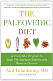 The Paleovedic Diet: A Complete Program to Burn Fat, Increase Energy, and Reverse Disease