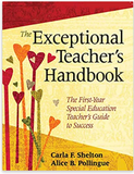 The Exceptional Teacher's Handbook: The First-Year Special Education Teacher's Guide to Success