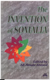 The Invention of Somalia