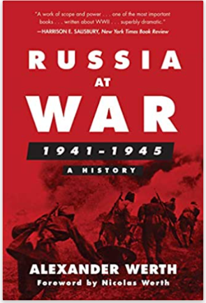Russia at War, 1941–1945: A History