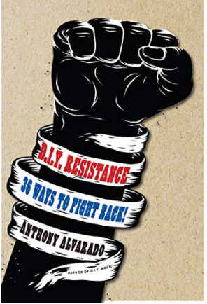 DIY Resistance 36 Ways to Fight Back!