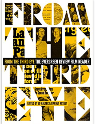 From the Third Eye The Evergreen Review Film Reader