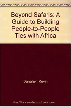 Beyond Safaris: A Guide to Building People-To-People Ties With Africa