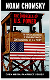 The Umbrella of U.S. Power: The Universal Declaration of Human Rights and the Contradictions of U.S. Policy (Open Media Series)