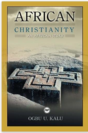 African Christianity: An African Story