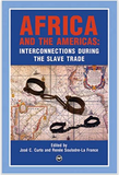 Africa and the Americas: Interconnections During the Slave Trade