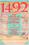1492: The Debate on Colonialism, Eurocentrism, and History