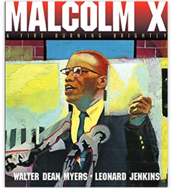 Malcolm X: A Fire Burning Brightly