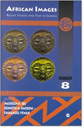 African Images : Recent Studies and Text in Cinema #8 (Hardcover ...