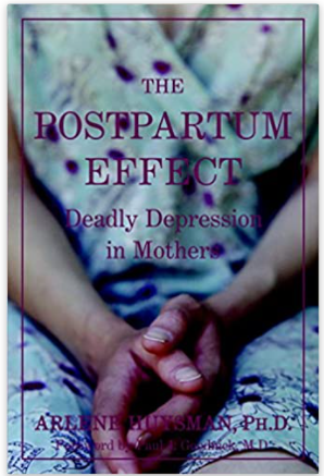The Postpartum Effect: Deadly Depression in Mothers