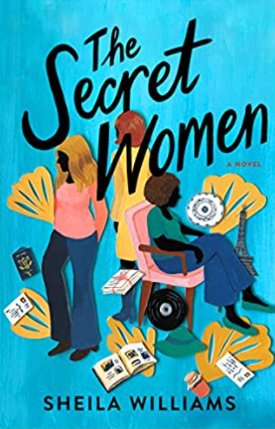 The Secret Women: A Novel